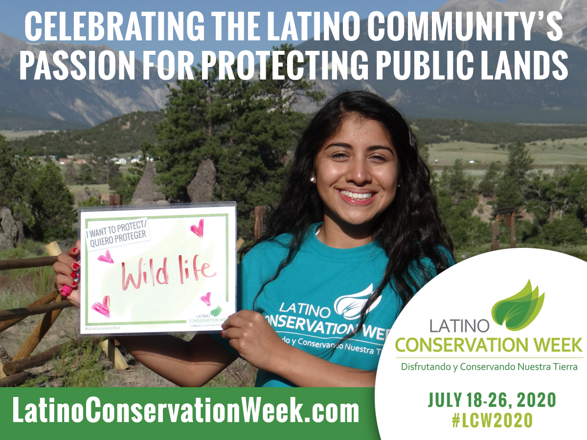 Seventh Annual Latino Conservation Week Kicks Off This Weekend, Breaks Down Barriers To The Outdoors And Inspires Tomorrow’s Stewards