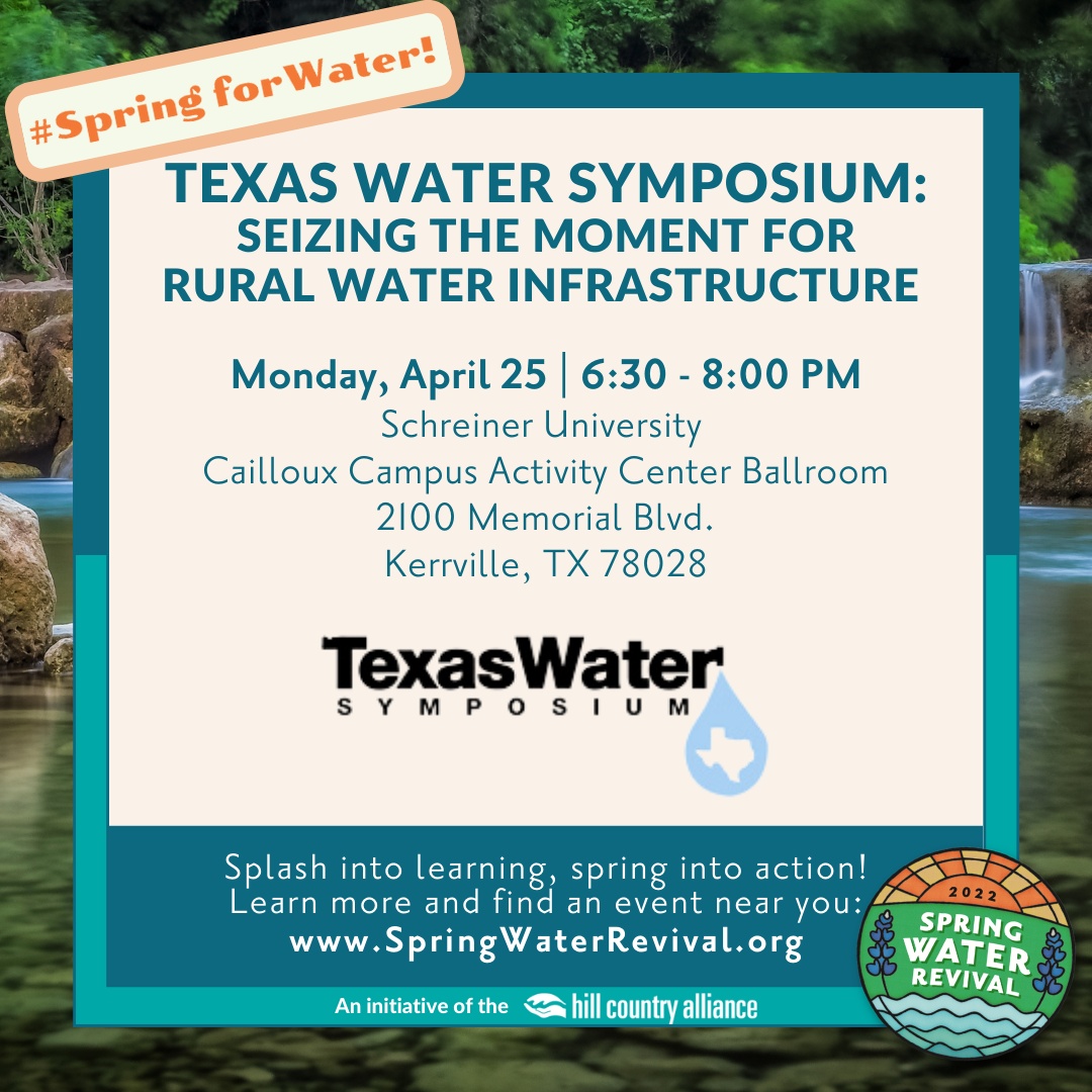 Flyer for Texas Water Symposium event on Monday, 4/25 from 6:30-8:00 PM