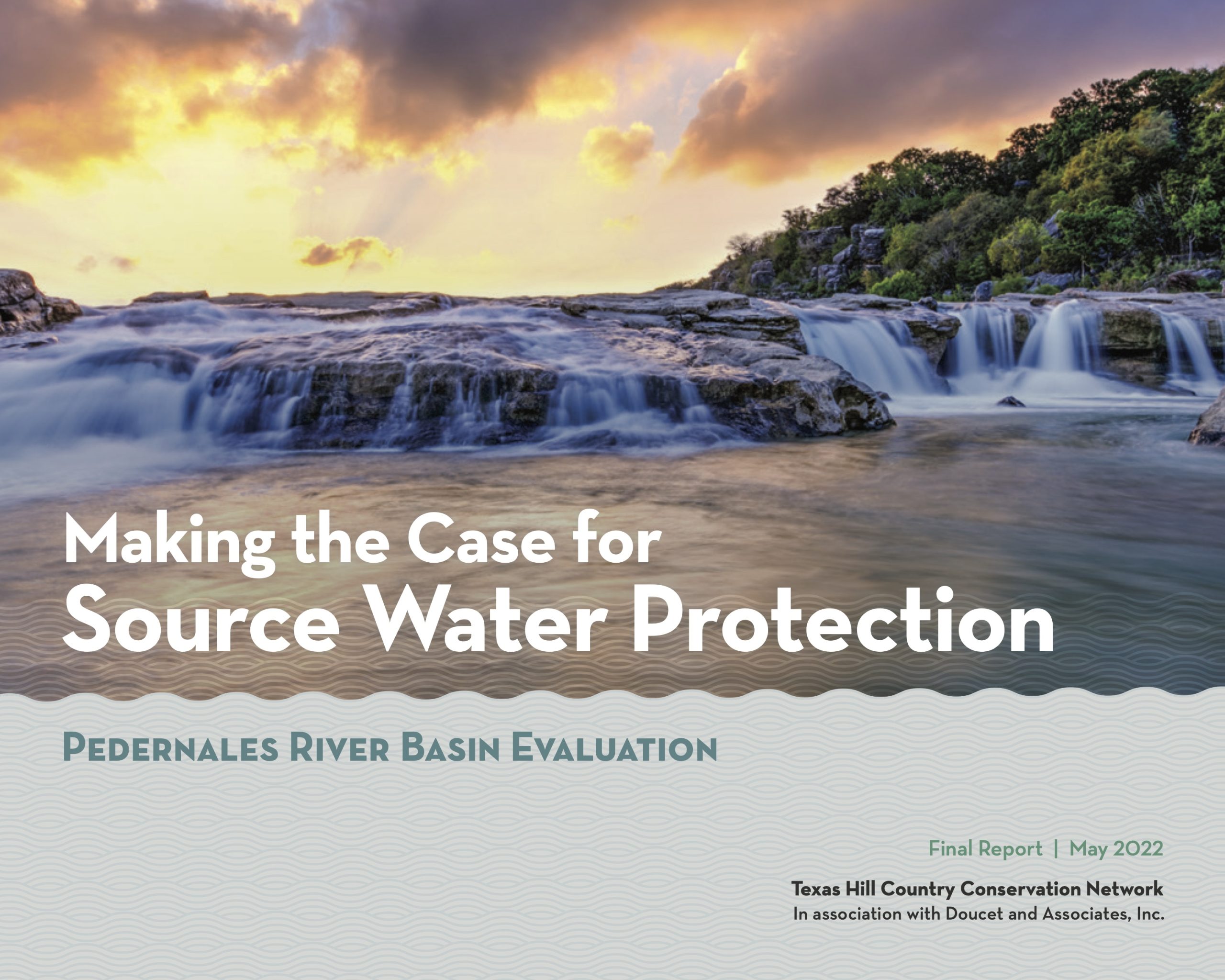 A waterfall flows under a bright sunset on the cover of the report "Making the Case for Source Water Protection: Pedernales River Basin Evaluation" - Texas Hill Country Conservation Network and Doucet and Associates